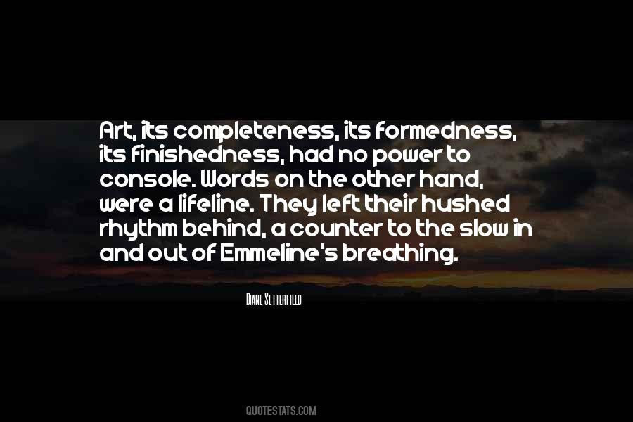 Finishedness Quotes #1396970