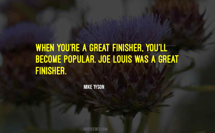 Finisher Quotes #310390