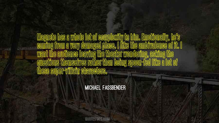 Quotes About Ambivalence #1540042