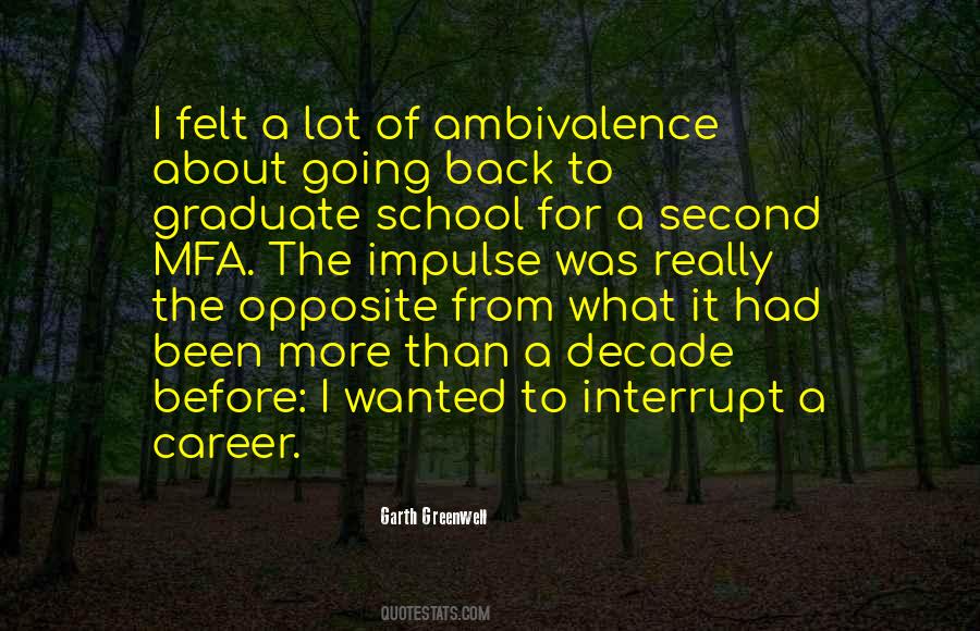 Quotes About Ambivalence #1595244