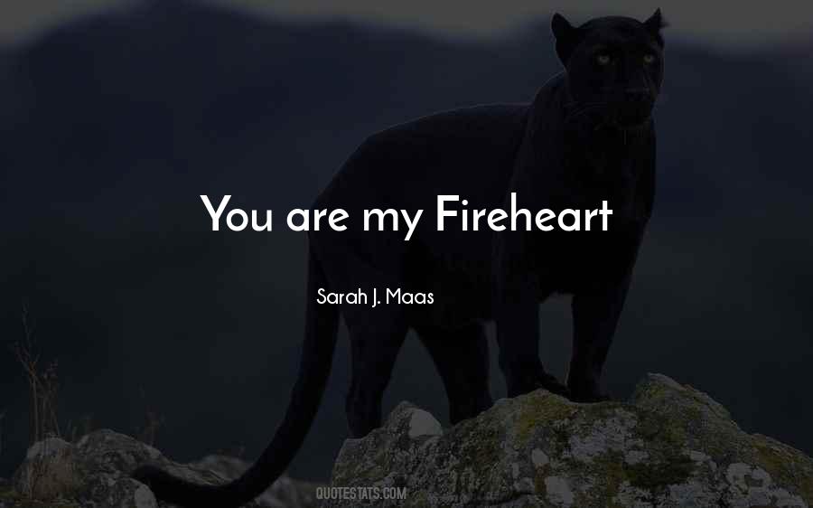 Fireheart's Quotes #206088