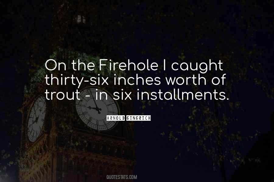 Firehole Quotes #54379