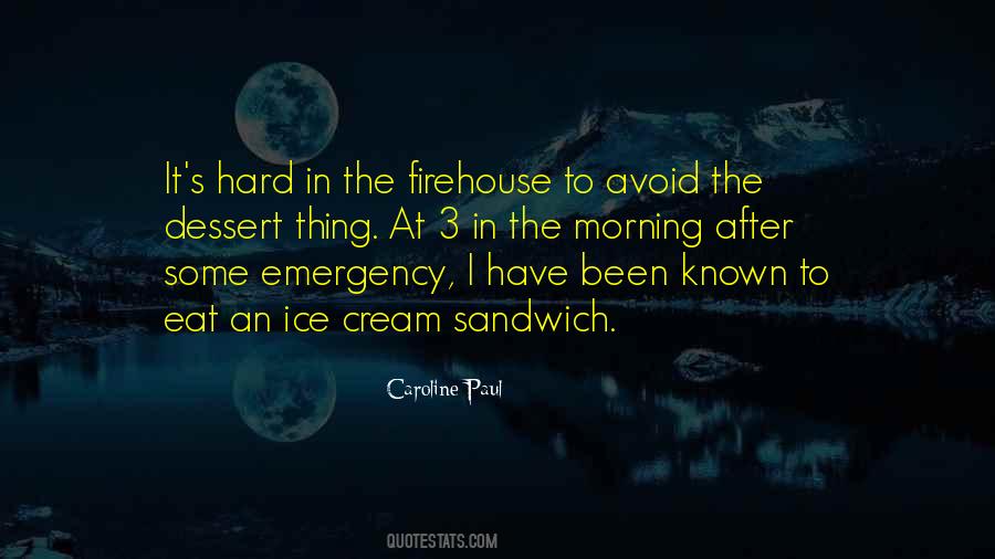 Firehouse Quotes #1094264