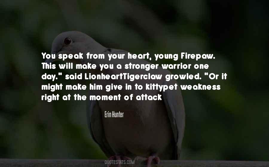 Firepaw's Quotes #102289