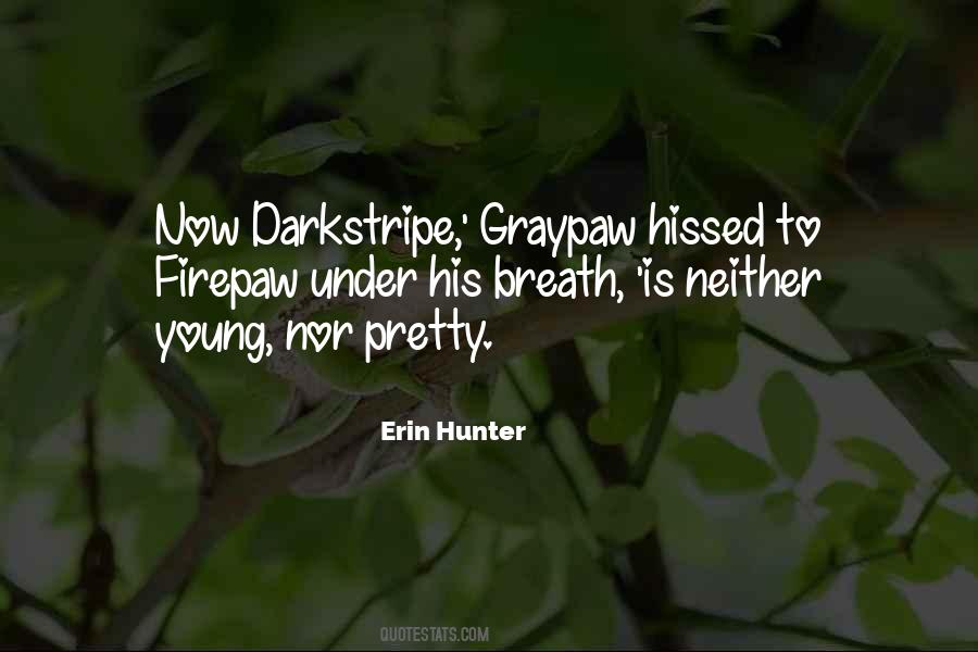 Firepaw's Quotes #1319849