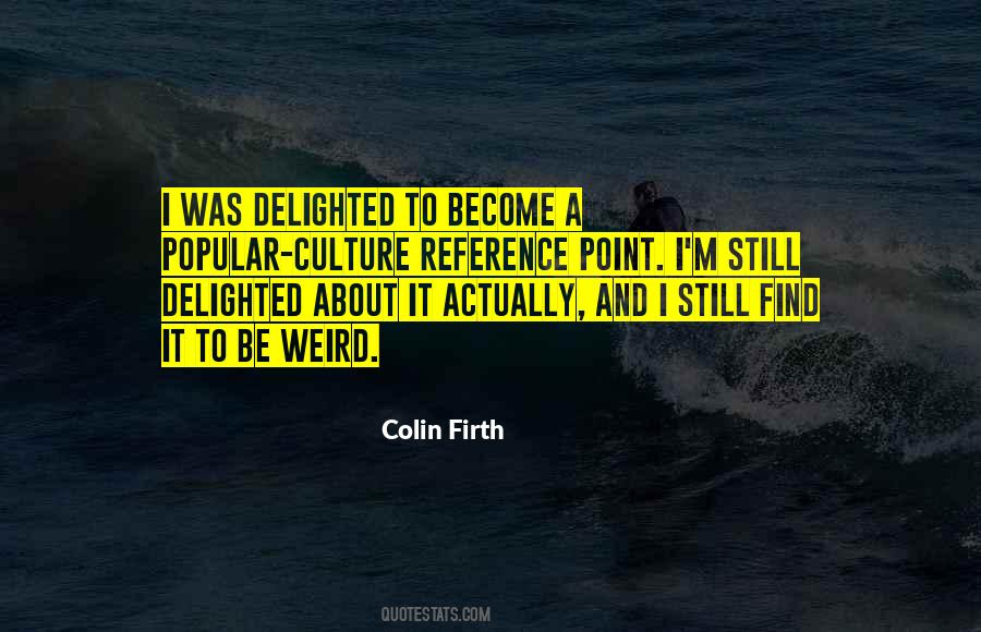 Firth's Quotes #374932