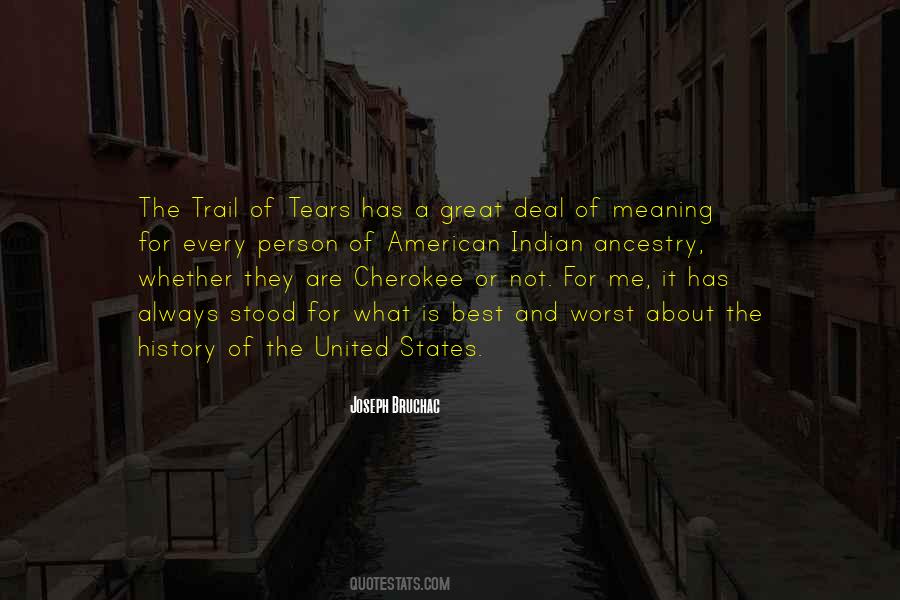 Quotes About Trail Of Tears #51609