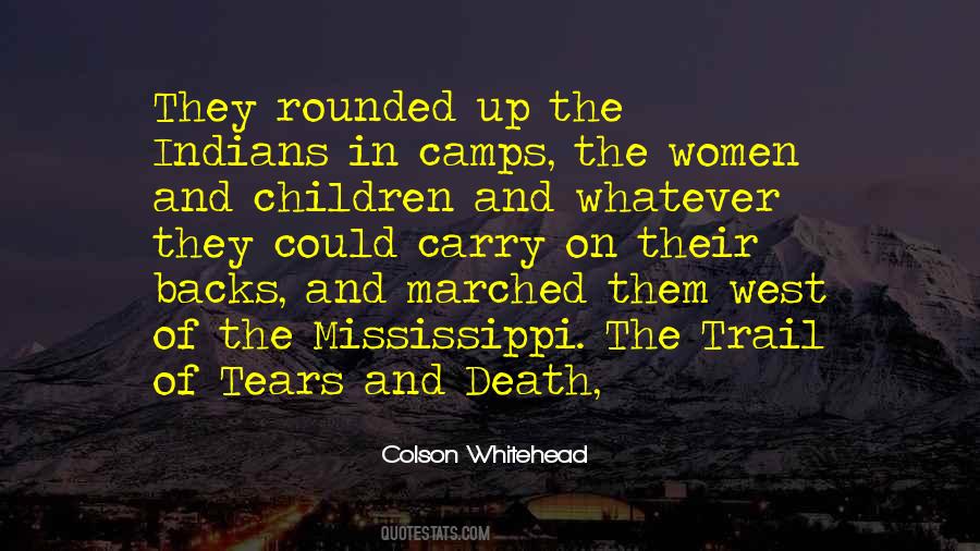 Quotes About Trail Of Tears #706953