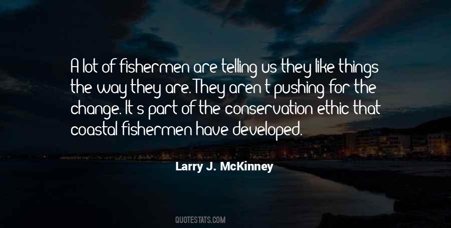 Fishermen's Quotes #1714270