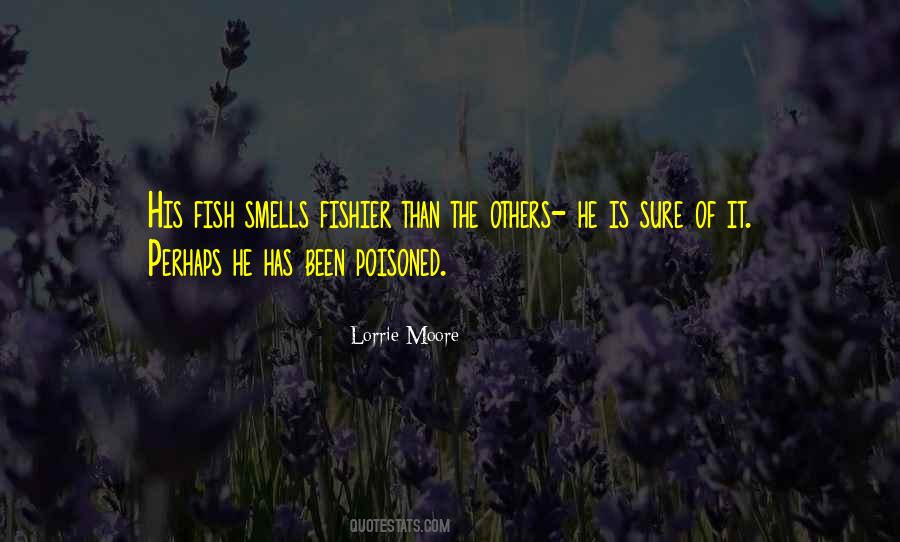 Fishier Quotes #1708200