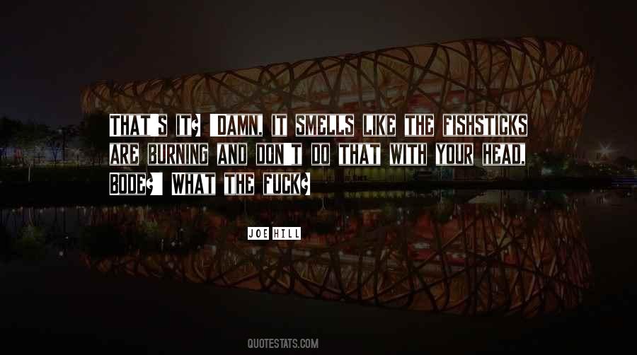 Fishsticks Quotes #110407