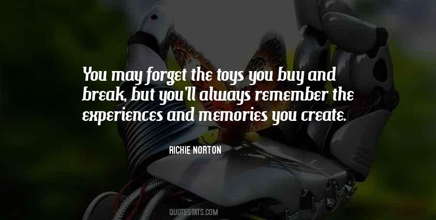 Quotes About Experiences And Memories #1555951