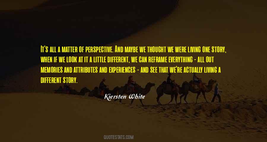 Quotes About Experiences And Memories #922838