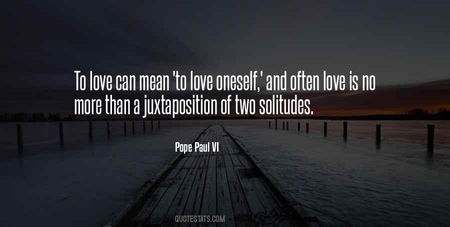 Quotes About Solitude And Love #1465646