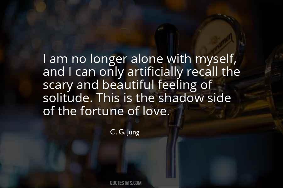 Quotes About Solitude And Love #1744446