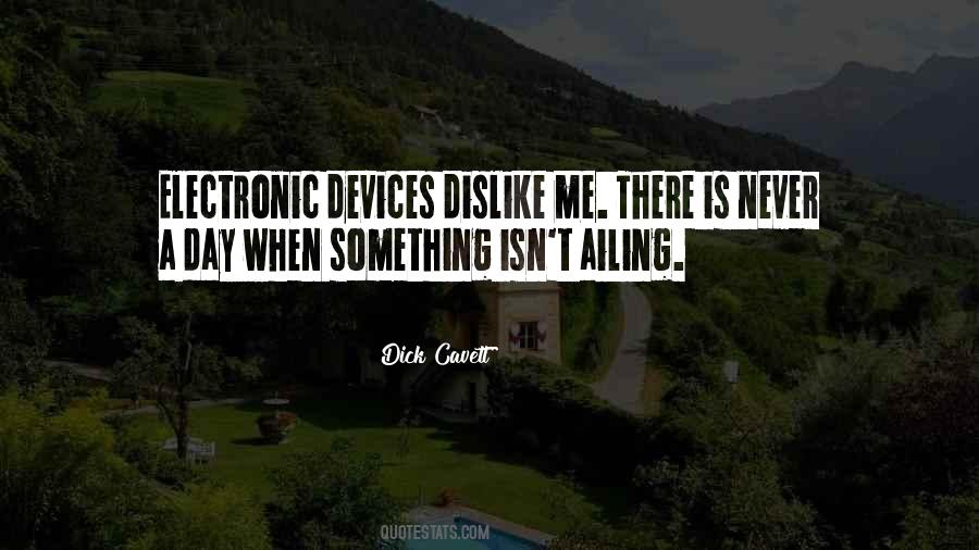 Quotes About Electronic Devices #1425123