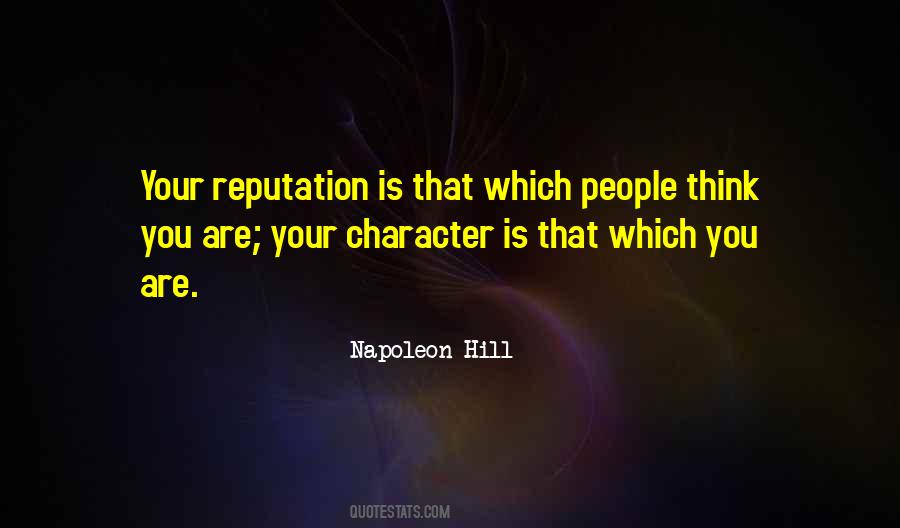 Quotes About Reputation And Character #1421461