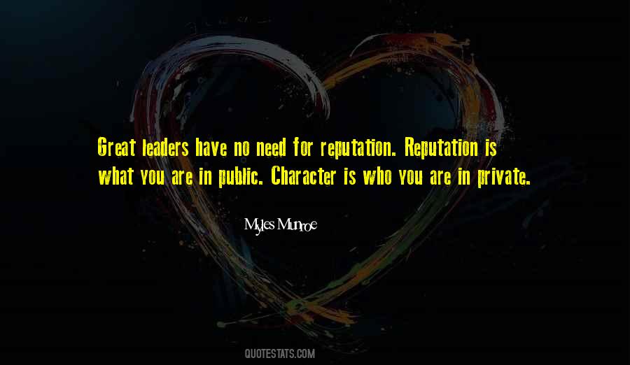 Quotes About Reputation And Character #385265