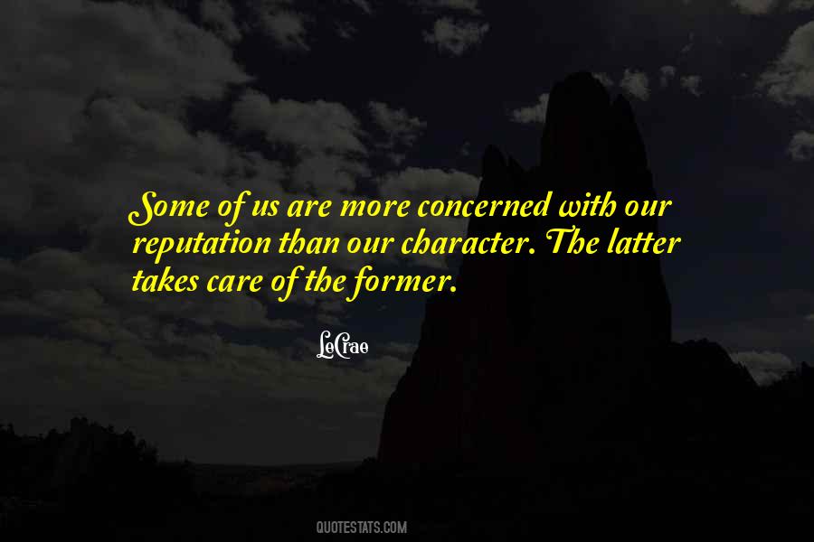 Quotes About Reputation And Character #716881