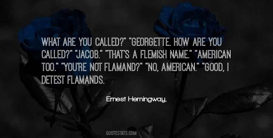 Flamand Quotes #1460982