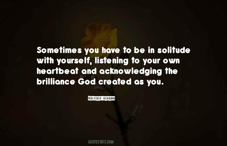 Quotes About Solitude And God #93957