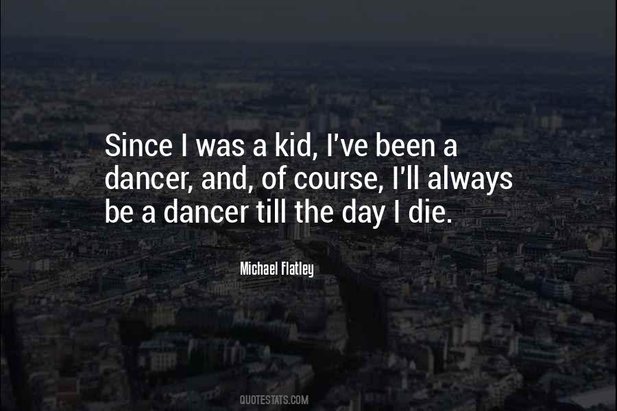 Flatley Quotes #509903