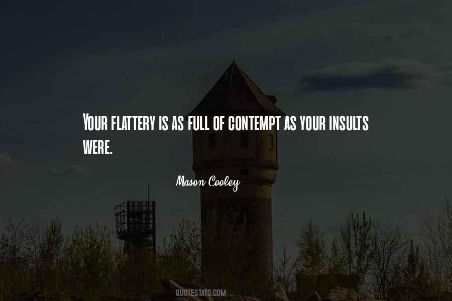 Flattery's Quotes #146304