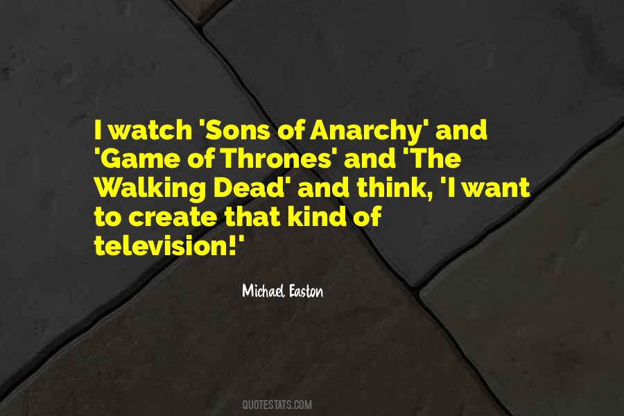 Quotes About Sons Of Anarchy #1828330