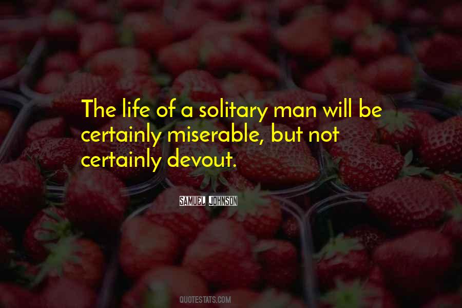 Quotes About Solitary Man #1030586