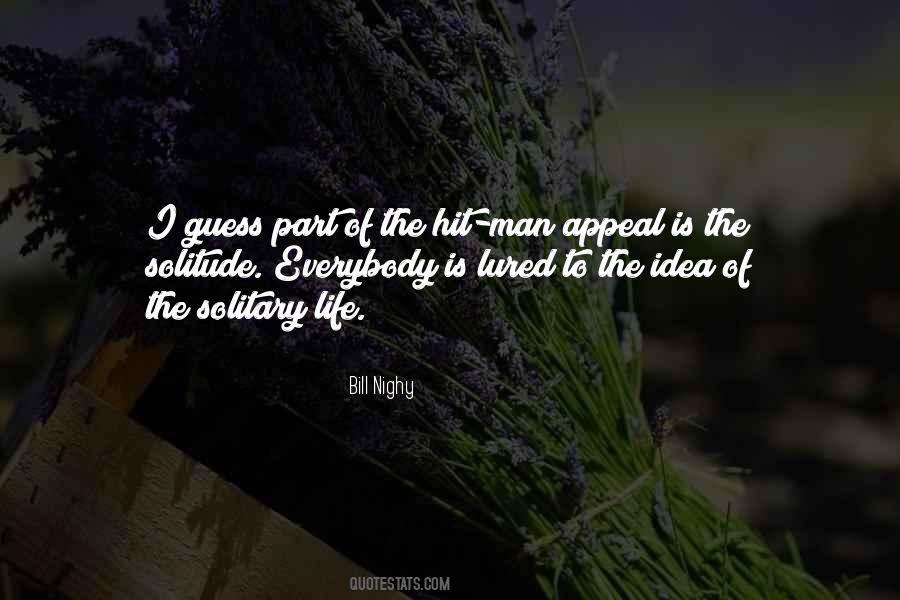 Quotes About Solitary Man #1701271
