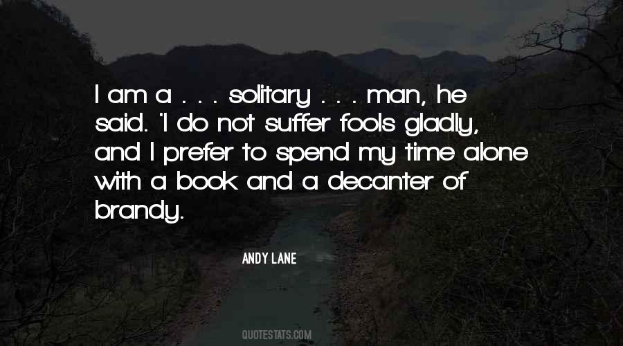 Quotes About Solitary Man #536317