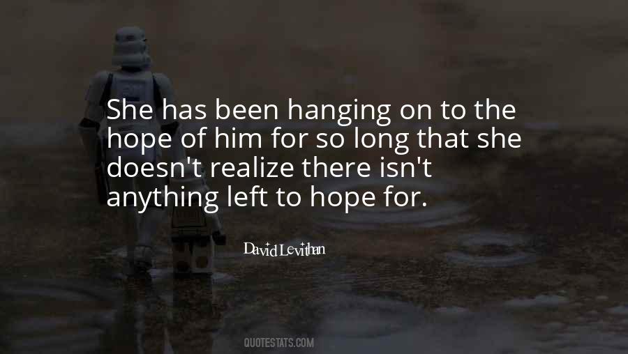 Quotes About Hanging On #1680924