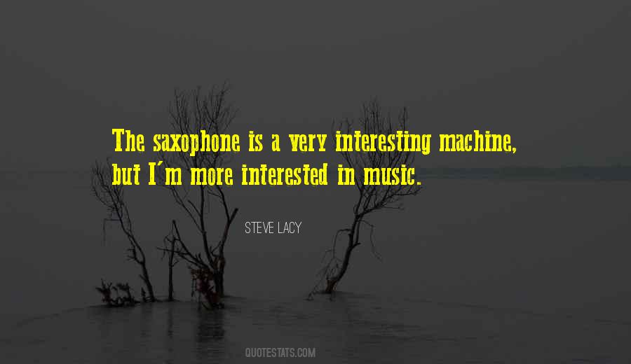 Quotes About Saxophone #665673
