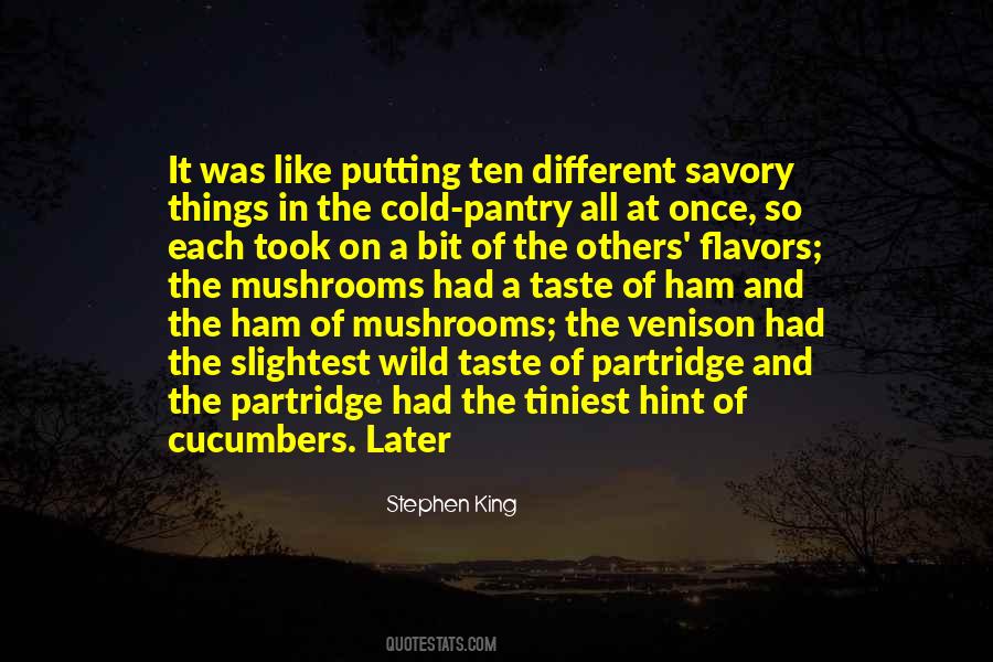Quotes About Wild Mushrooms #777435