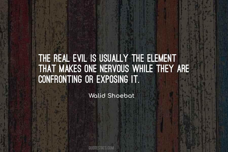 Quotes About Confronting Evil #429258