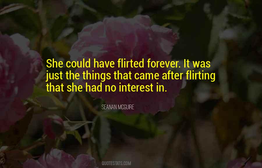 Flirted Quotes #1317077