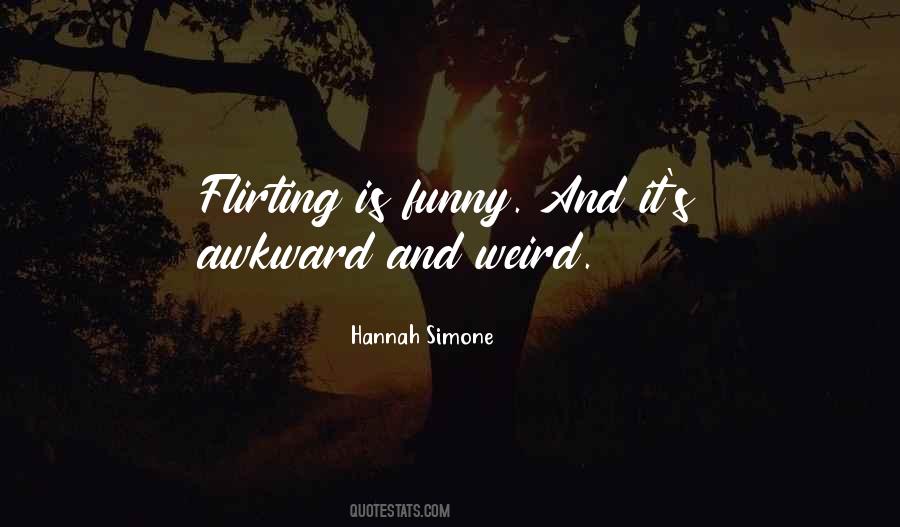 Flirting's Quotes #761900