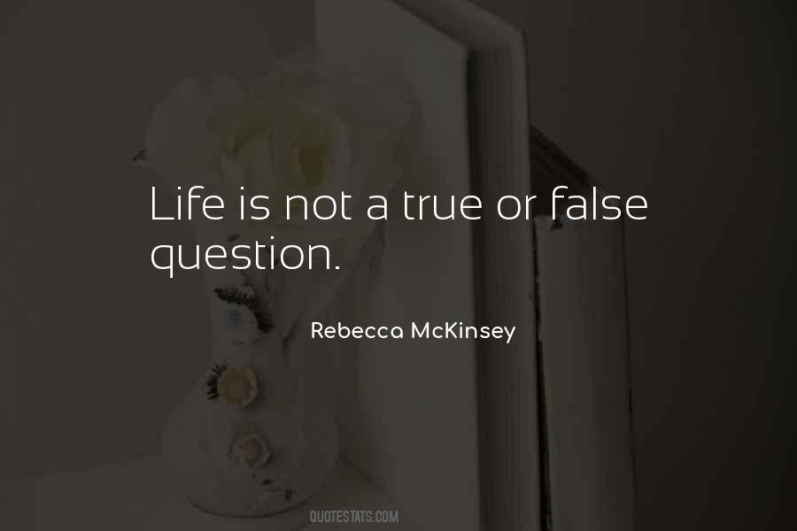 Quotes About True Or False #1878830