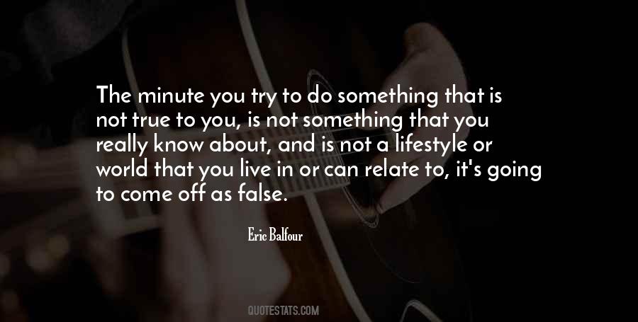 Quotes About True Or False #504842