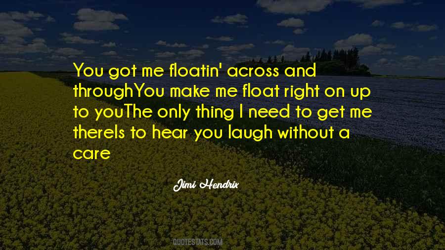 Floatin Quotes #1672531