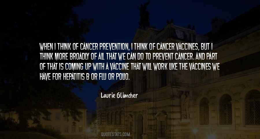 Quotes About Flu Vaccine #1000519