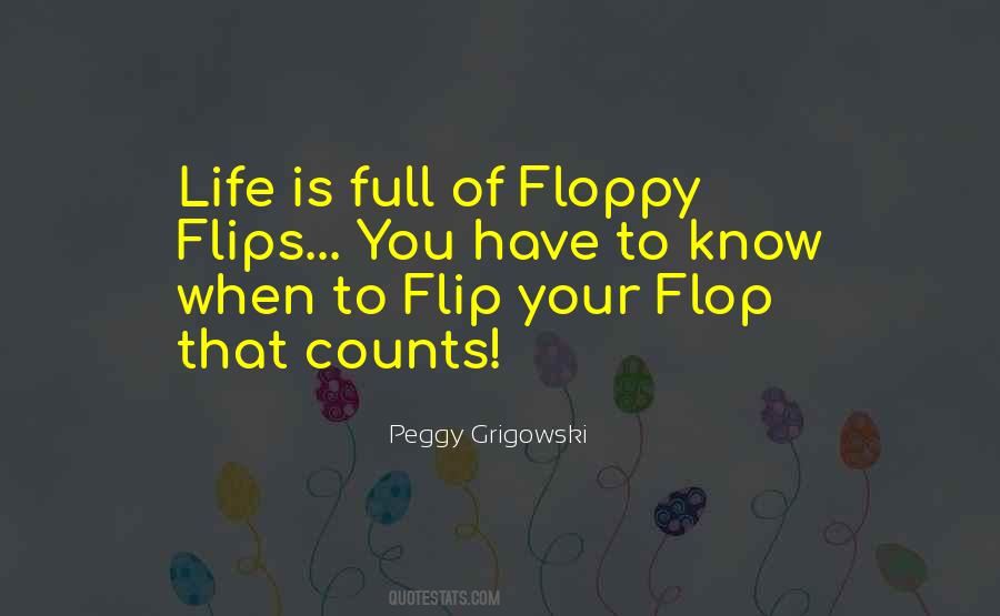 Floppy Quotes #185960