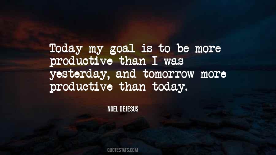 Quotes About Today Tomorrow And Yesterday #646362