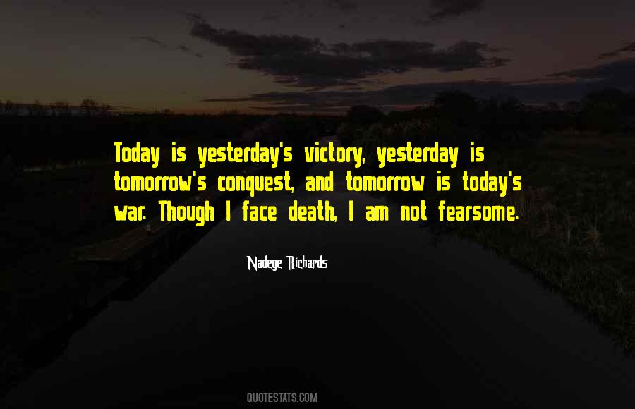 Quotes About Today Tomorrow And Yesterday #824215