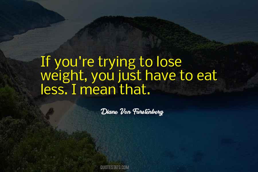Quotes About Trying To Lose Weight #822958
