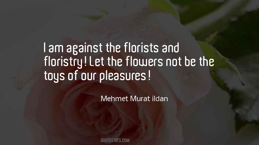 Floristry Quotes #508556