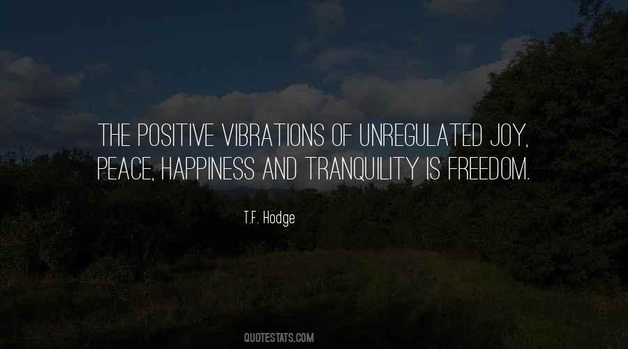 Quotes About Positivity And Happiness #1404204