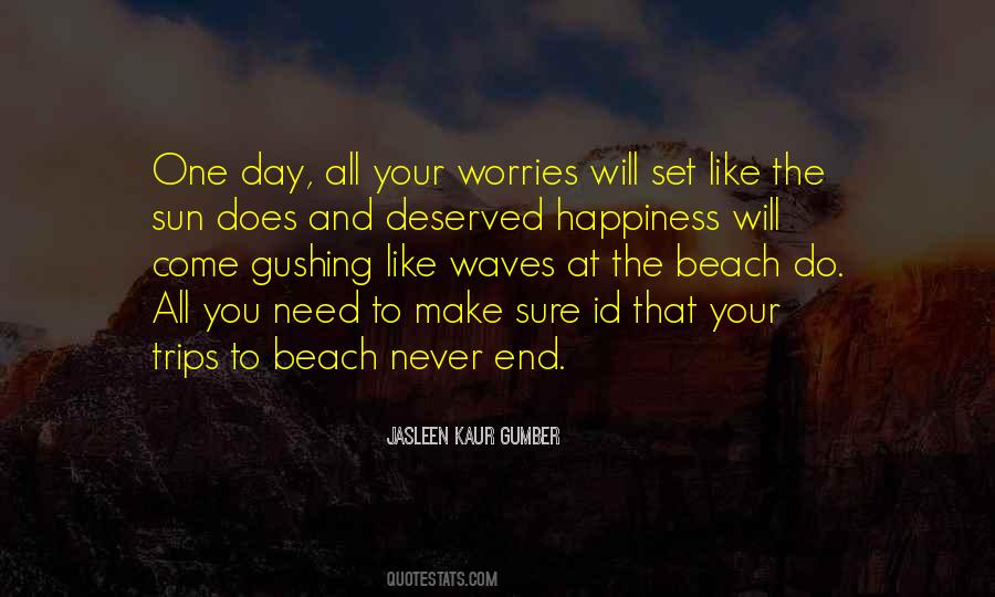 Quotes About Positivity And Happiness #743259