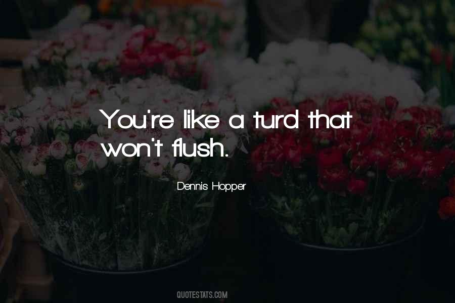 Flush'd Quotes #218102