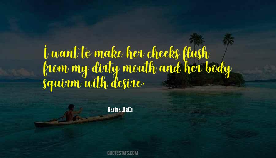 Flush'd Quotes #402291